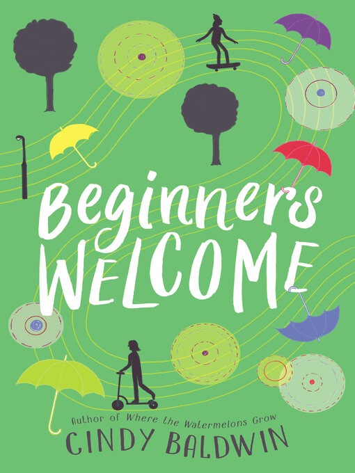 Title details for Beginners Welcome by Cindy Baldwin - Wait list